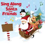 Sing-Along with Santa and Friends专辑