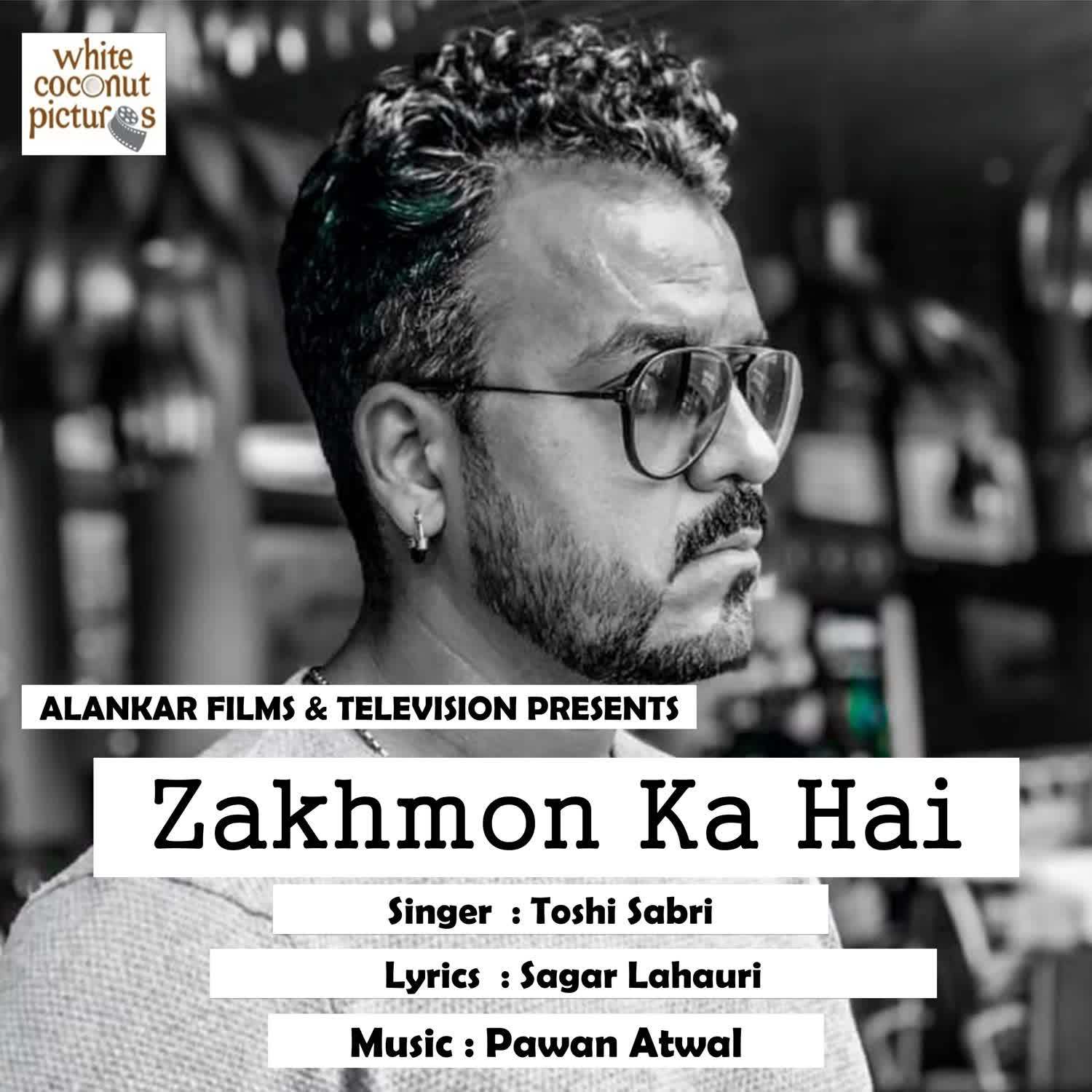 Zakhmon Ka Hai
