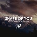 Shape Of You (GSPR & Miscris Remix)