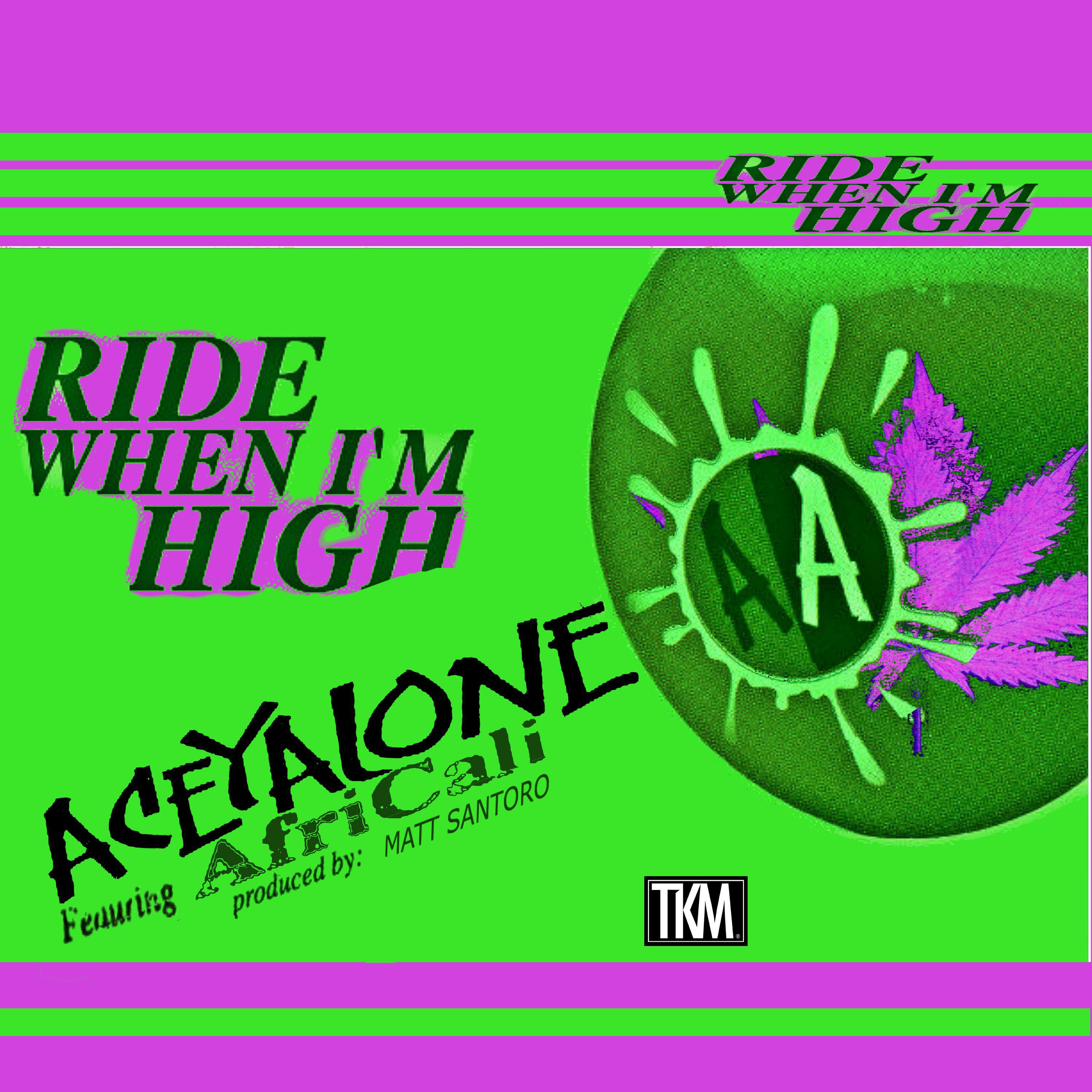 Ride When I'm High专辑