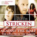 Against the Wall (The Song from the Trailer 'Stricken')专辑