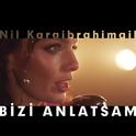 Bizi Anlatsam专辑