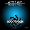 Levxx - I Need To Know