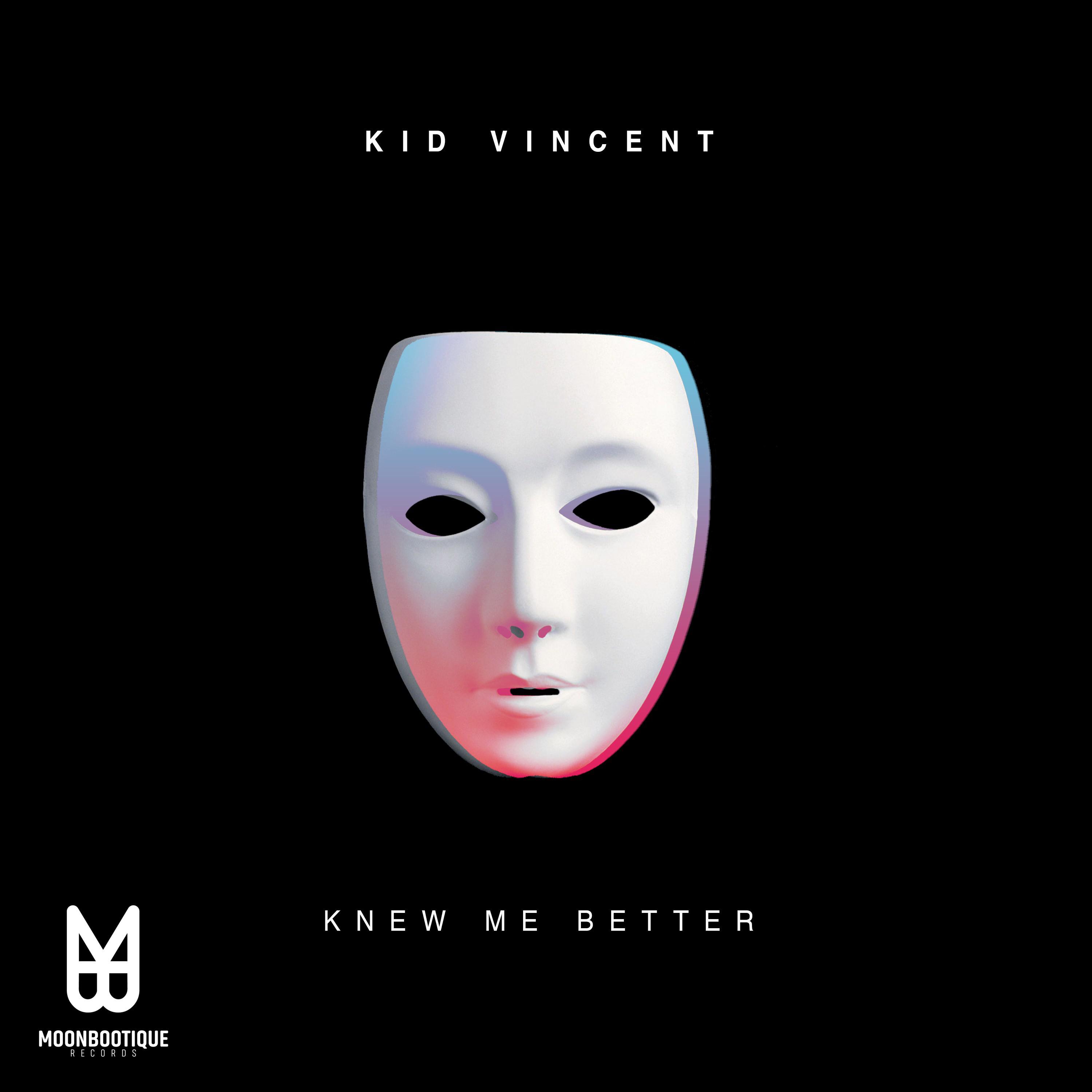 Kid Vincent - Knew Me Better (Chris Di Perri Remix)