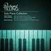Richard Tilling: Solo Piano Collection专辑