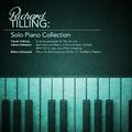 Richard Tilling: Solo Piano Collection