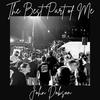 John Dobson - The Best Part of Me