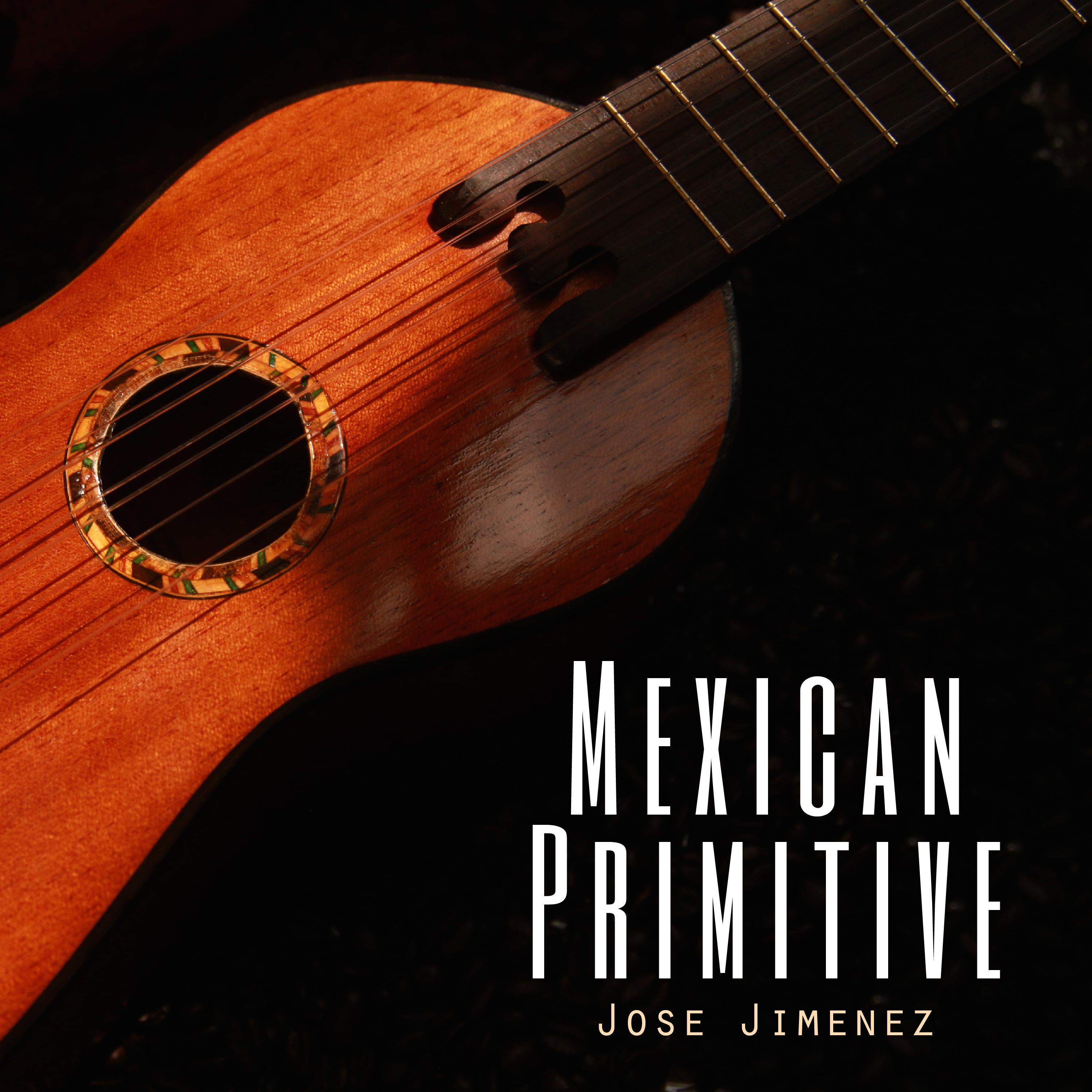 Mexican Primitive专辑