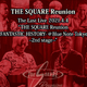 THE SQUARE Reunion