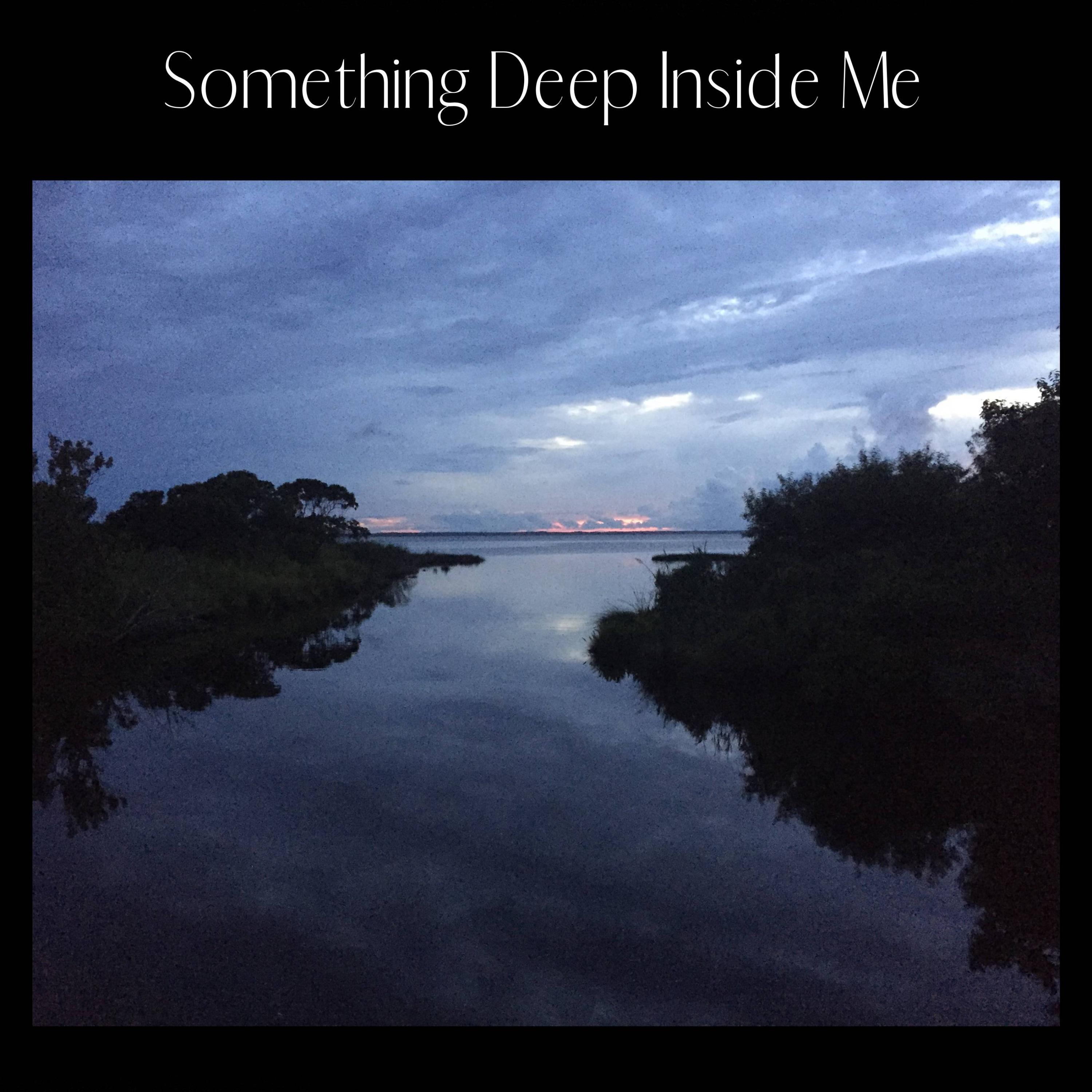 Something Deep Inside Me (feat. Frank Michels & David Ward)