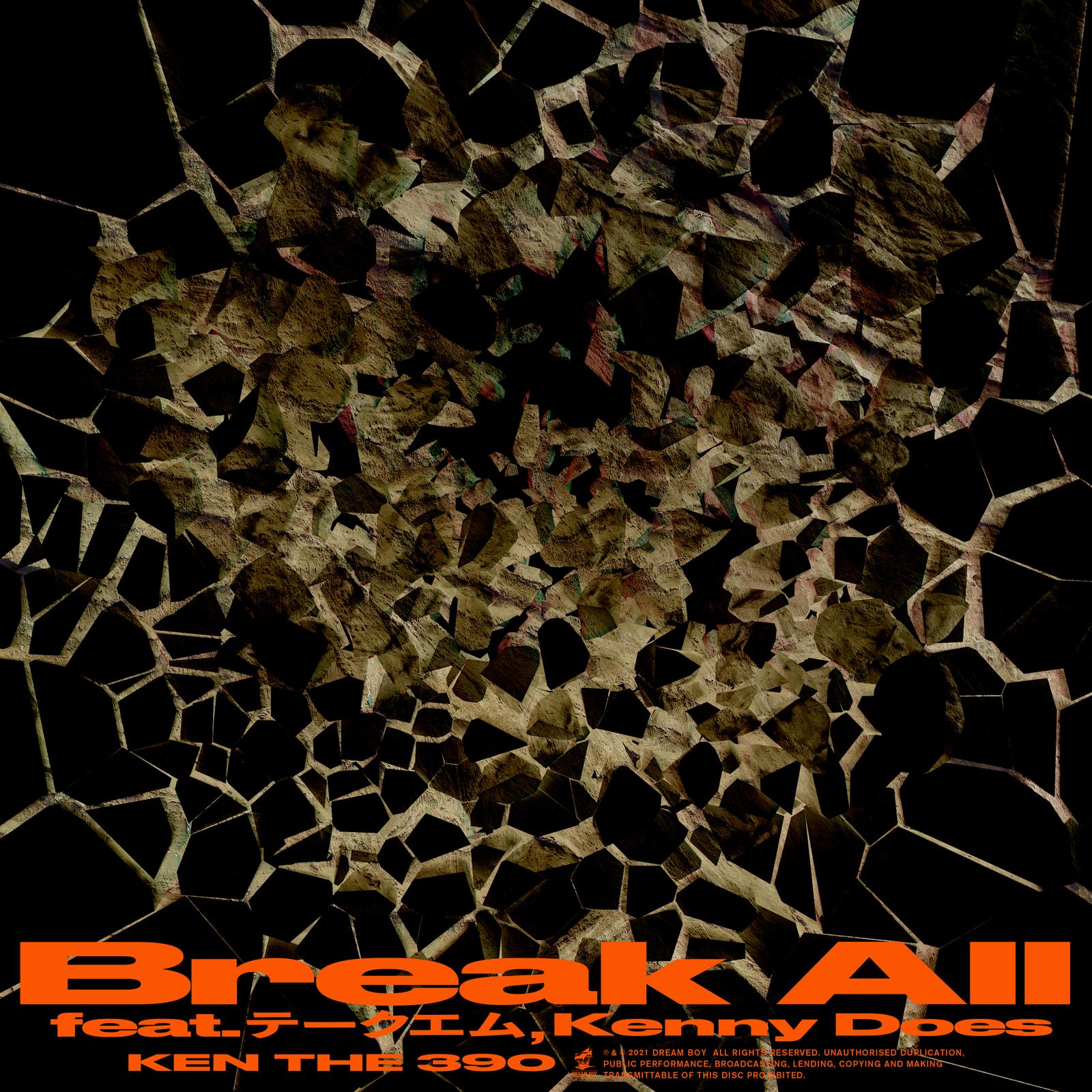 Break All (feat. テークエム & KennyDoes) [Remix]