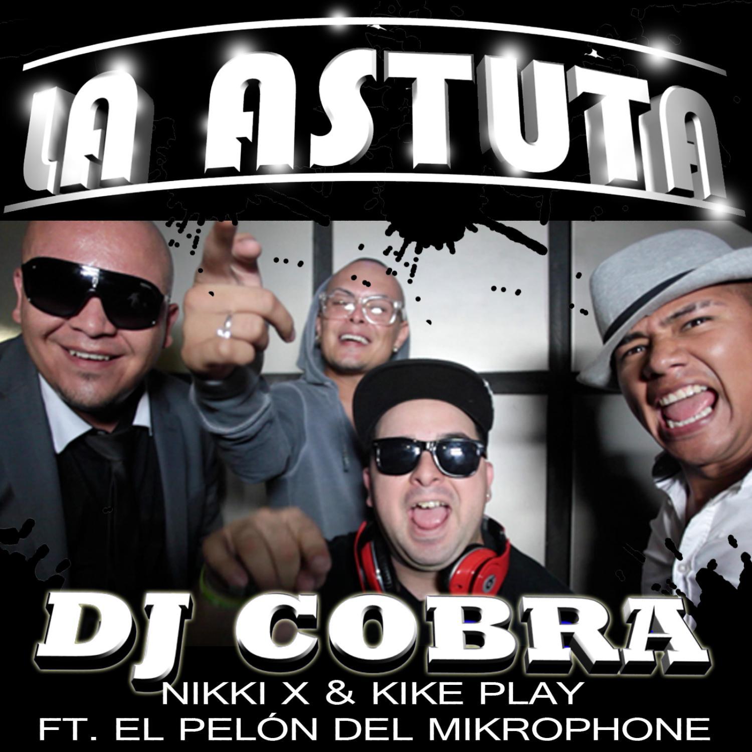 La Astuta (feat. El Pelón del Mikrophone) - Single