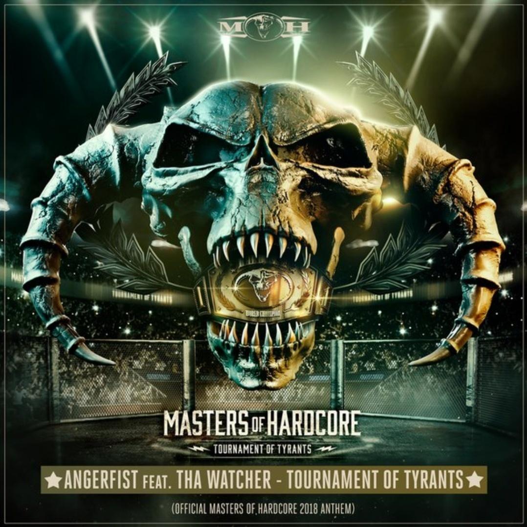 Tournament Of Tyrants (Official Masters Of Hardcore 2018 Anthem)