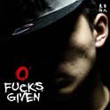 0 F**ks Given专辑