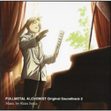鋼の錬金術師 FULLMETAL ALCHEMIST Original Soundtrack 2专辑