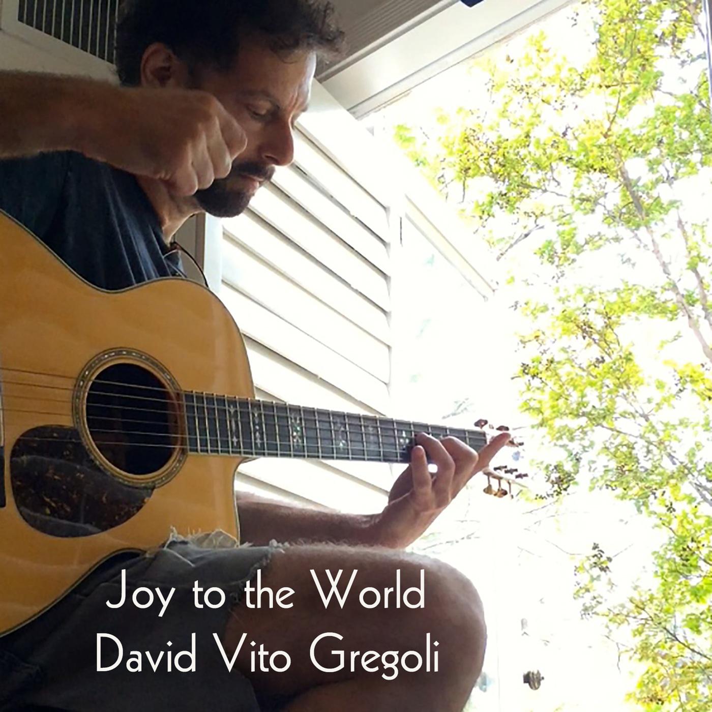 David Vito Gregoli - Joy to the World