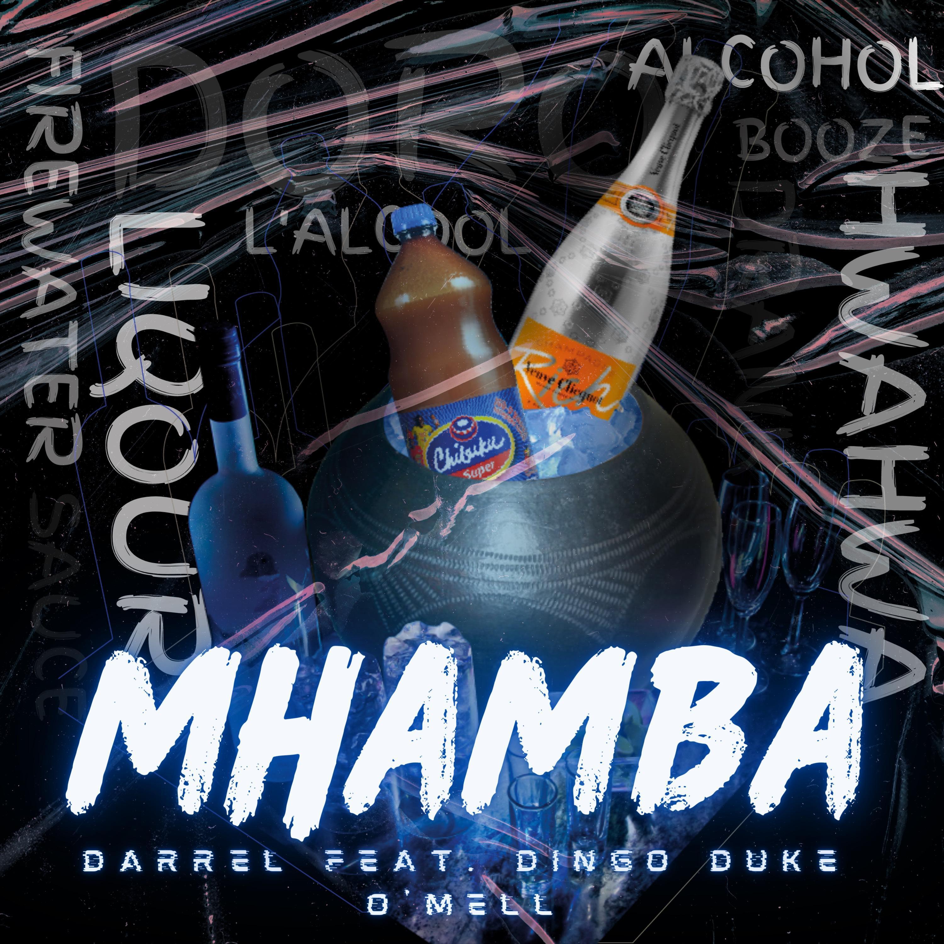Darrel - Mhamba (Unofficial Release) (feat. Dingo Duke & O’Mell Melusi)