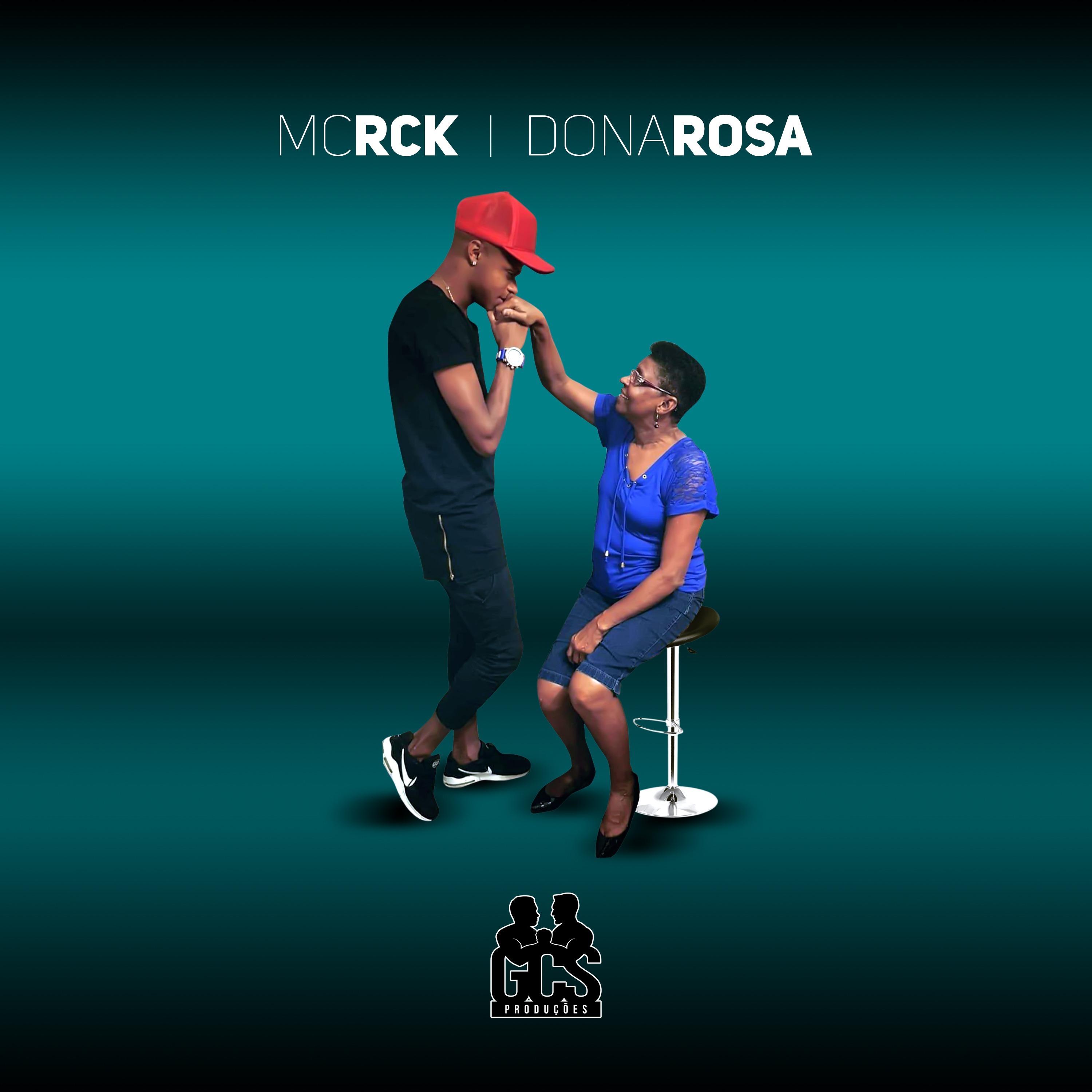 MC RCK - Dona Rosa