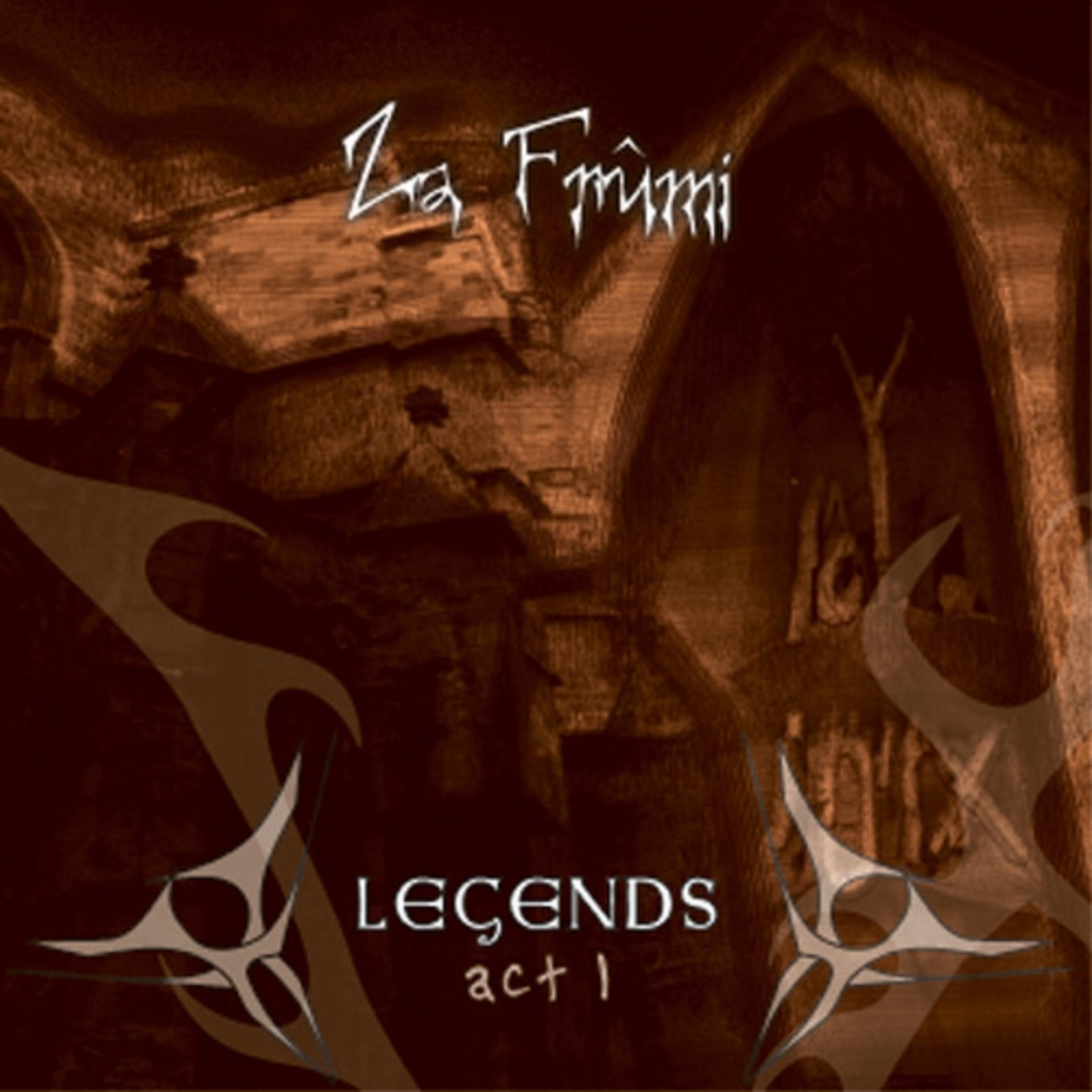 Legends (Act 1)