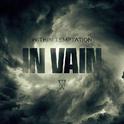 In Vain (Single Edit)专辑