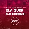 Juka Mandelão - Ela Quer K.o Comigo