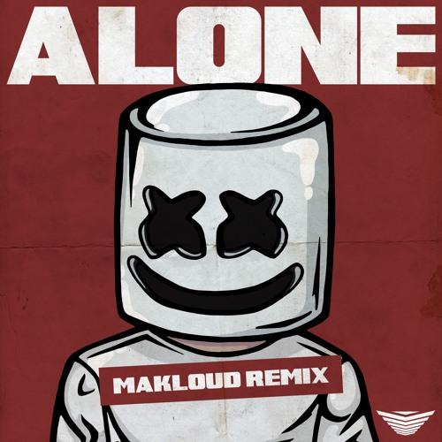 Alone (Makloud Remix)
