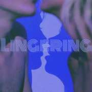 Lingering