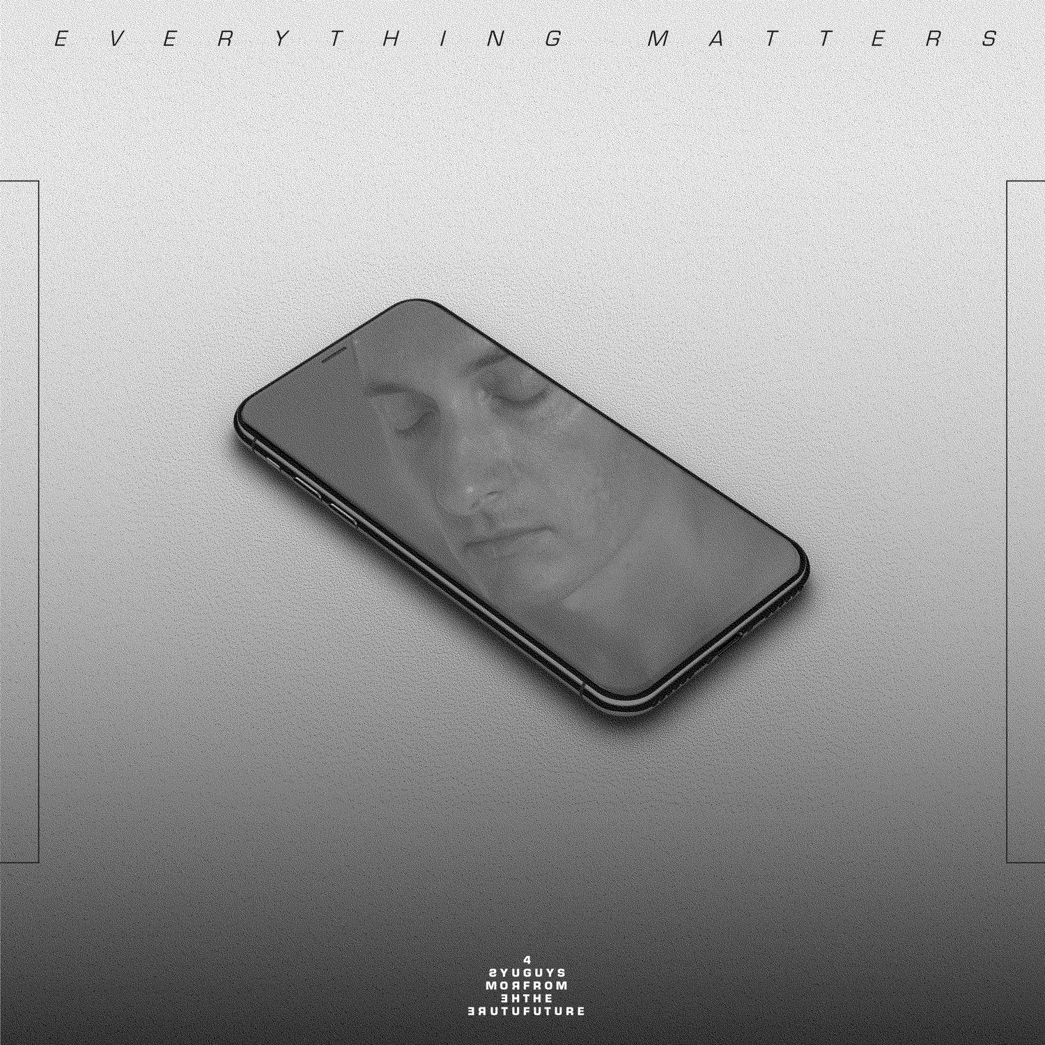 Everything Matters