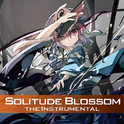 Solitude Blossom the Instrumental专辑