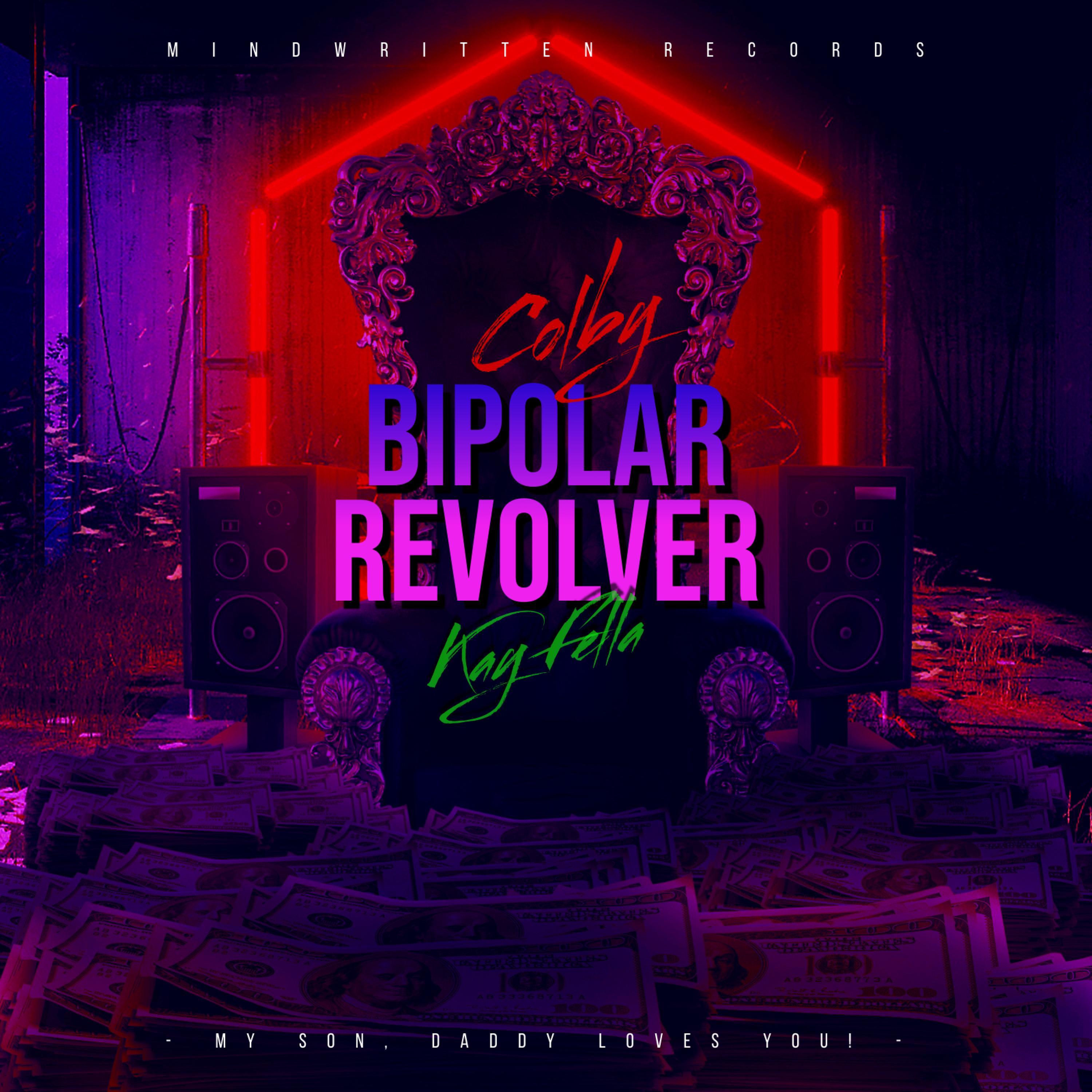 Bipolar Revolver (feat. Colby)