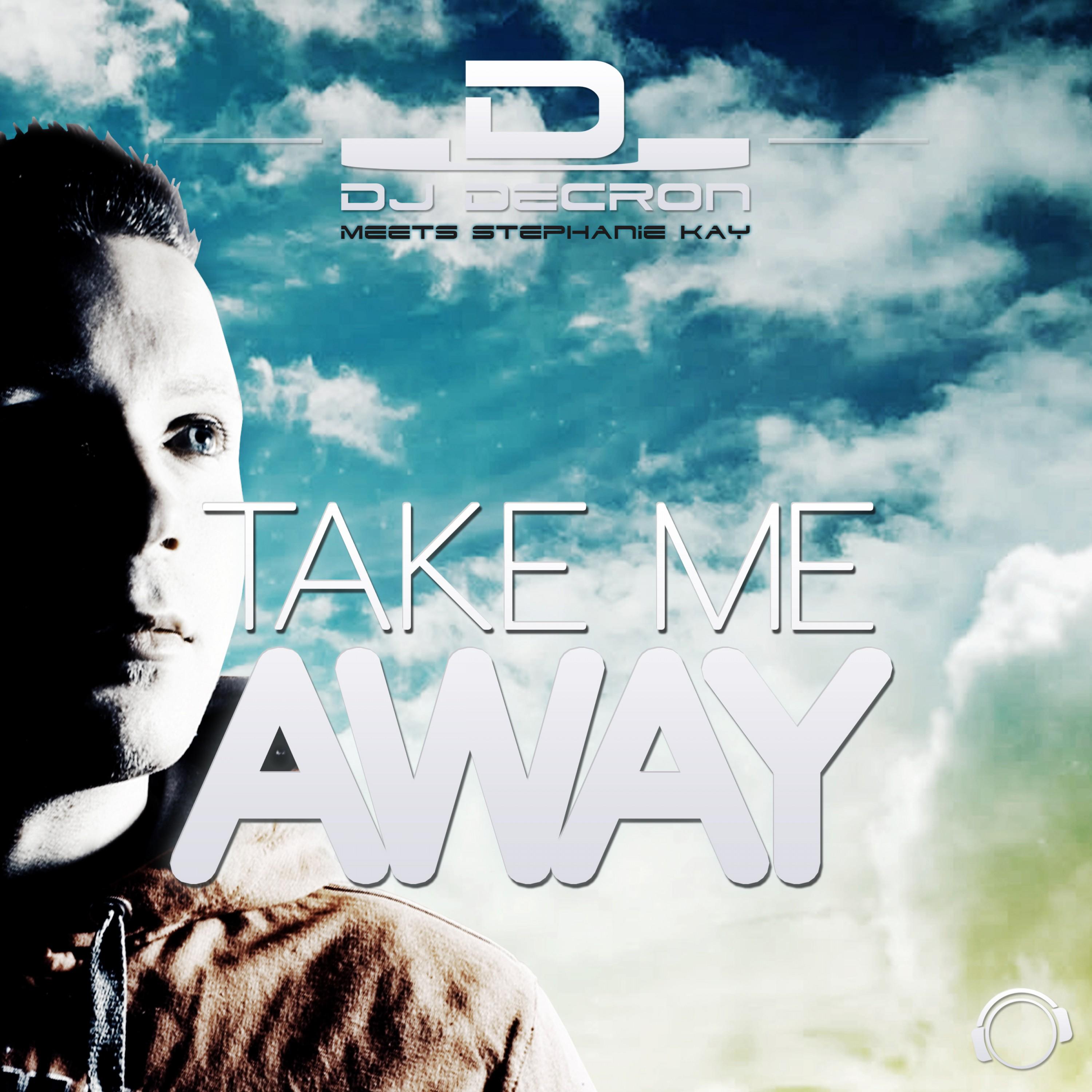 Take Me Away