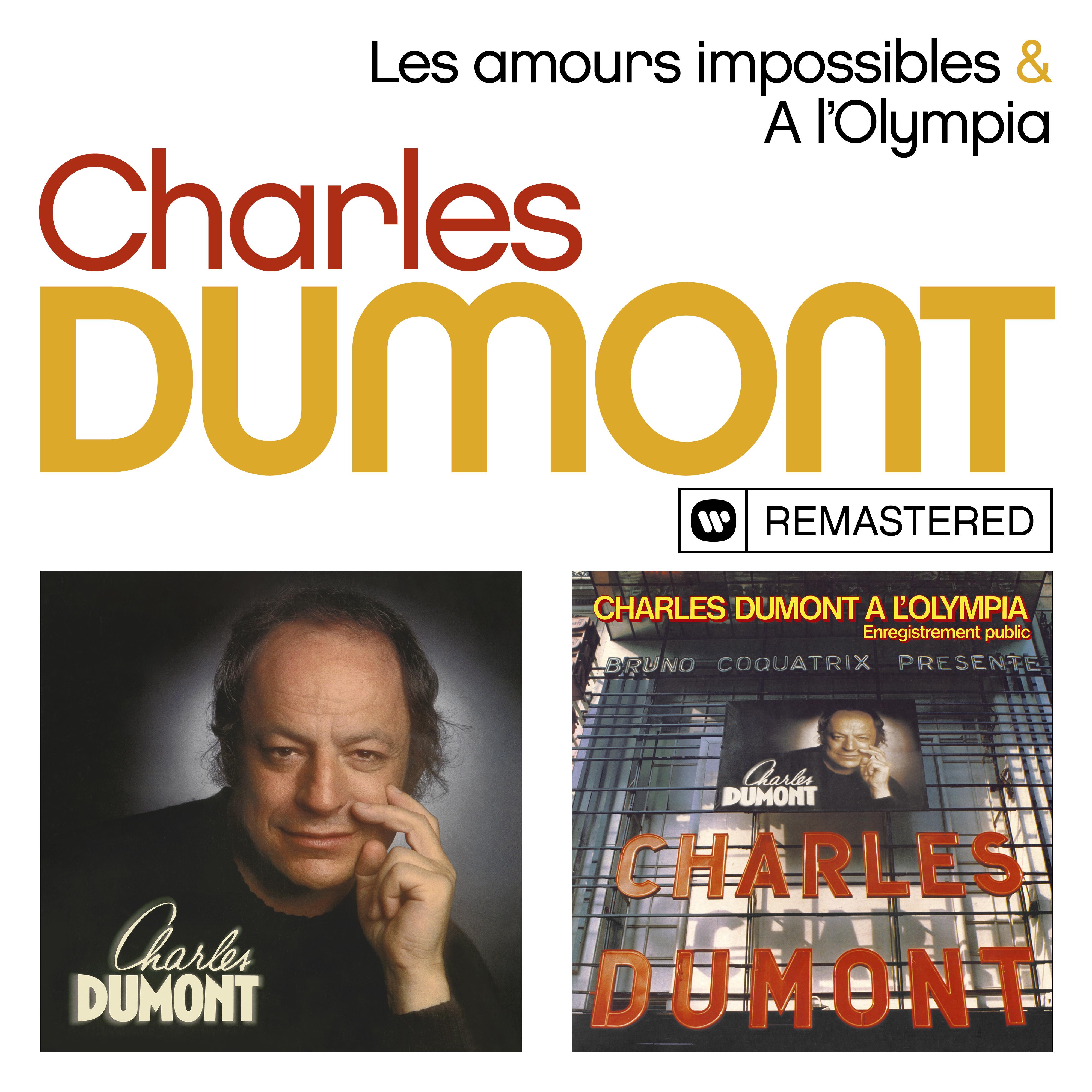 Les amours impossibles / A l'Olympia (Live, 1978) [Remasterisé]