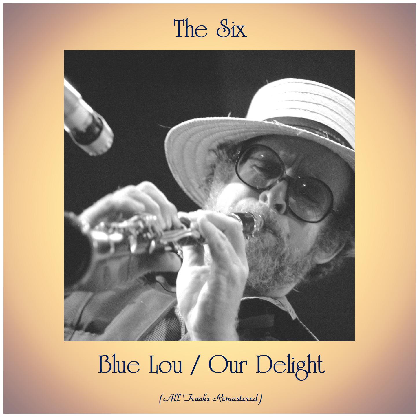 Blue Lou / Our Delight (All Tracks Remastered)