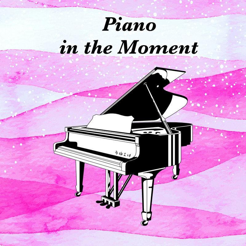 Piano in the Moment