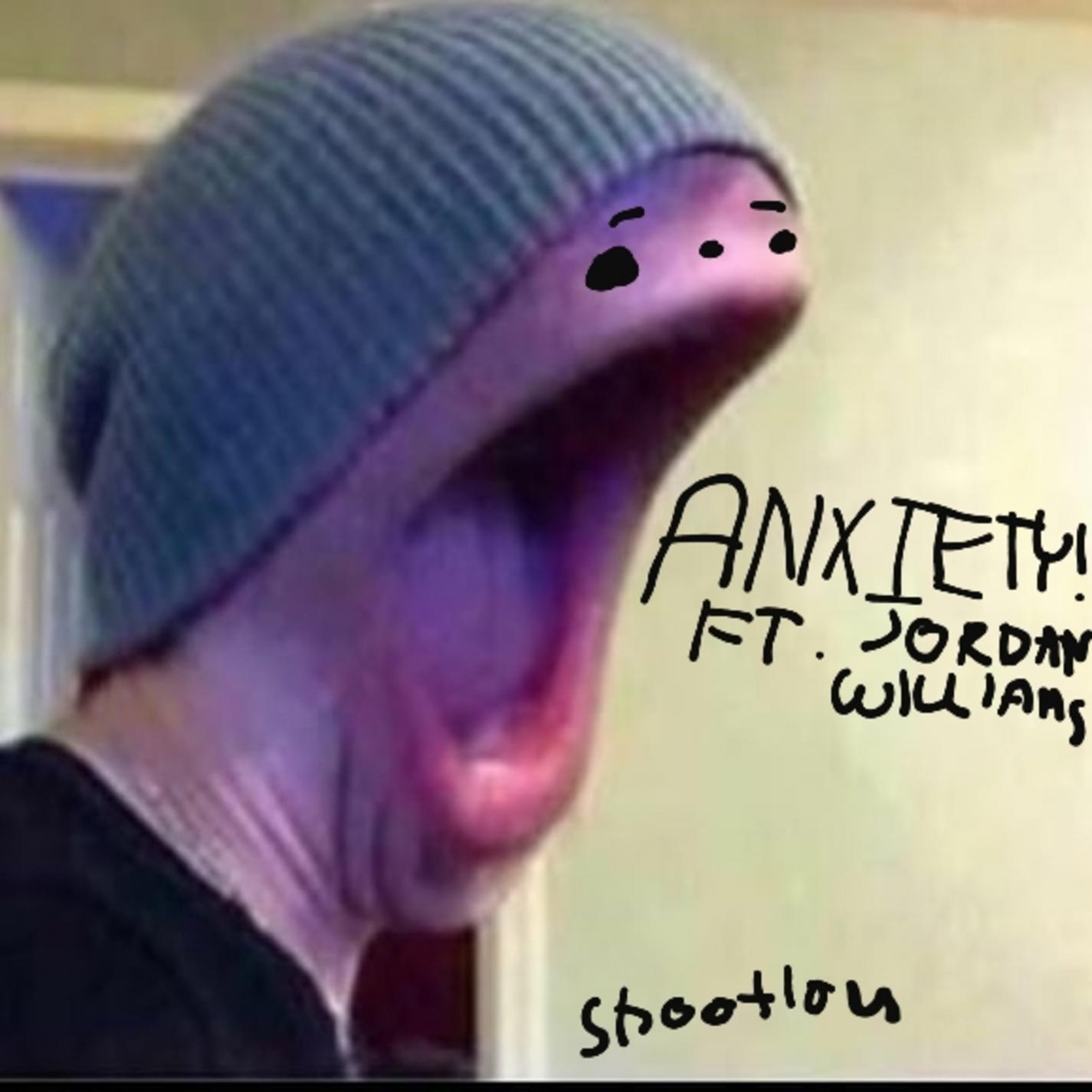Anxiety (feat. Jordan Williams)