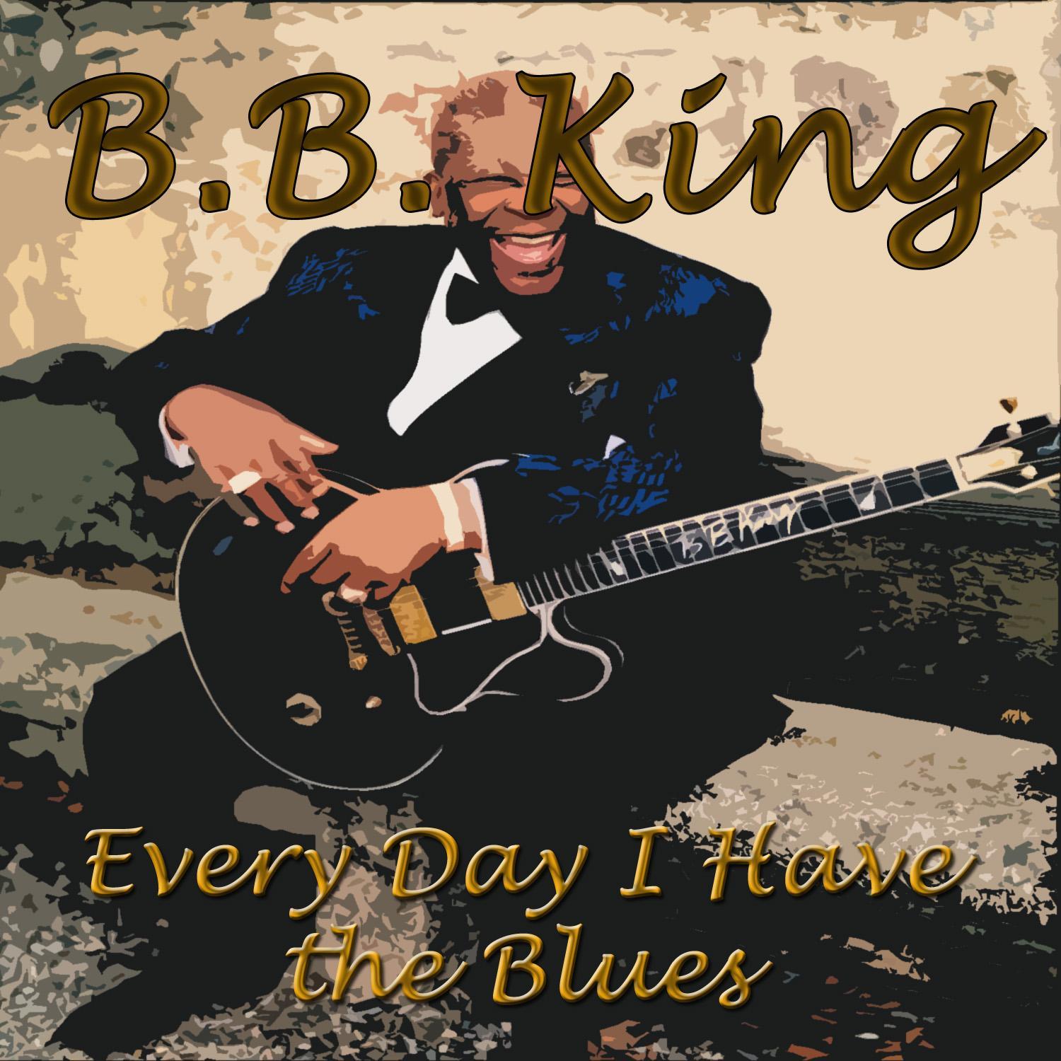 Every Day I Have the Blues