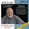 MAHLER, G.: Symphonies Nos. 1-10 / Orchestral Song Cycles (Michael Gielen Edition, Vol. 6 (1988-2014