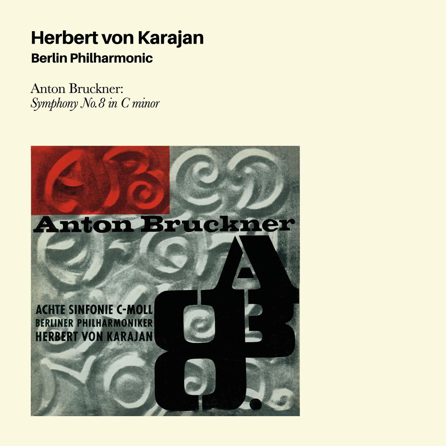 Anton Bruckner: Symphony No. 8 in C Minor (Bonus Track Version)