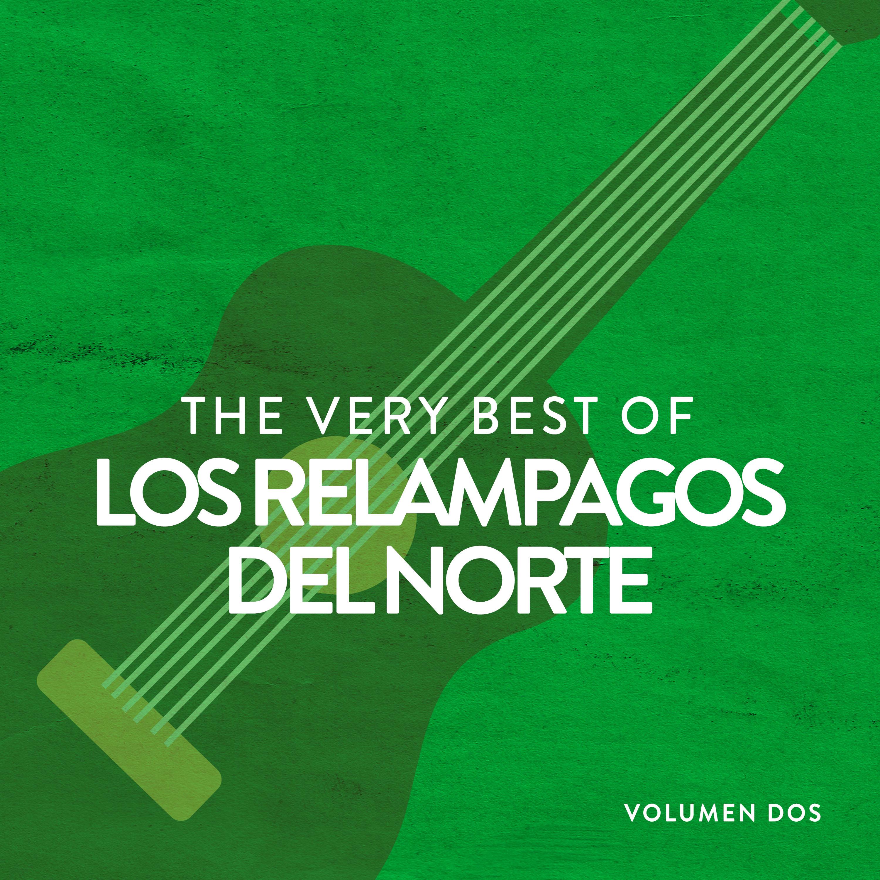 The Very Best Of Los Relámpagos Del Norte Vol. 2