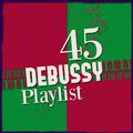 45 Debussy Playlist