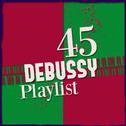 45 Debussy Playlist专辑