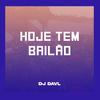 DJ DAVL - Hoje Tem Bailão