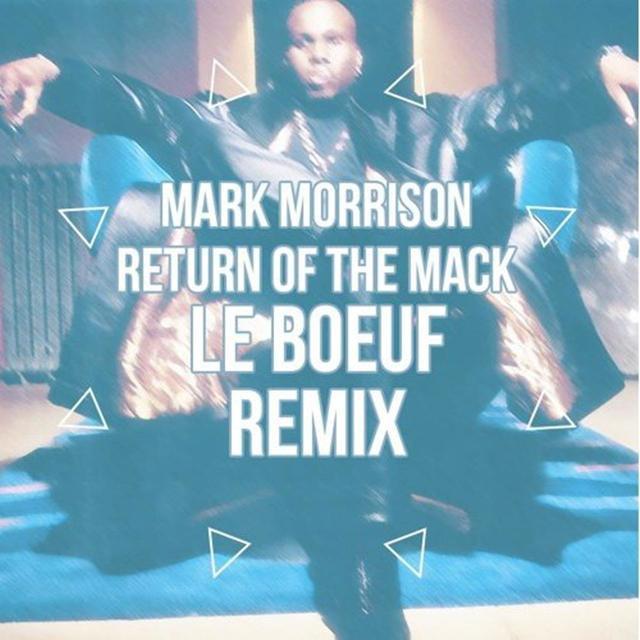 Return Of The Mack (Le Boeuf Remix)专辑
