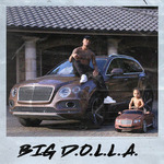 Big D.O.L.L.A.专辑