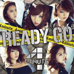 4minute - Ready Go （降5半音）