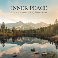 Inner Peace Meditation Music For Deep Relaxation