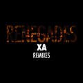 Renegades (Remixes)