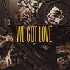 WE GOT LOVE PROJECT - Peace (feat. Bianca Rose, Joshua Luke Smith & Guvna B)