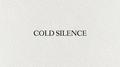 COLD SILENCE专辑
