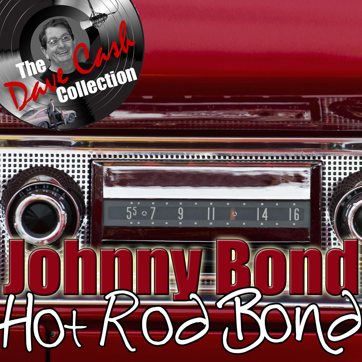 Hot Rod Bond - [The Dave Cash Collection]